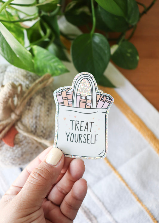 Treat Yourself Glitter Sticker